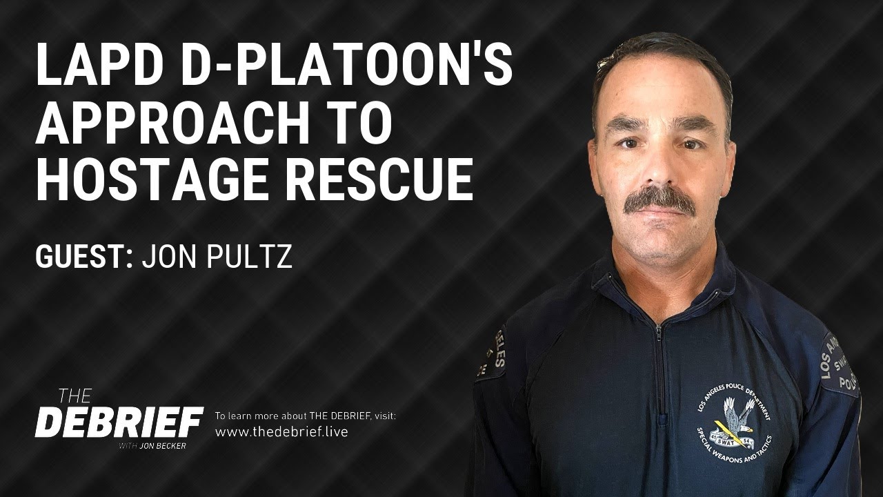 LAPD D-Platoon's Approach to Hostage Rescue