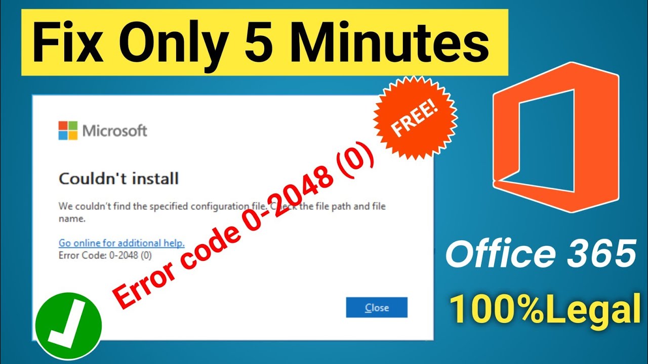 How To Fix Error Couldn't Install Error Code 0-2048 (0) Office 2021