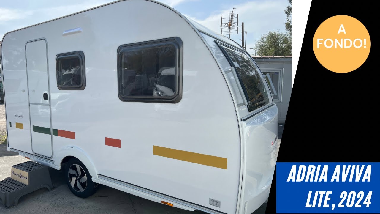 🆕La caravana más ligera de Adria!!!🆕| La nueva Adria Aviva Lite a fondo!