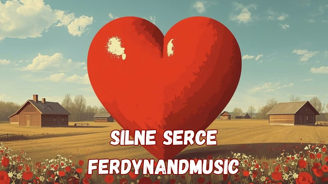 FerdynandMusic - Silne Serce 