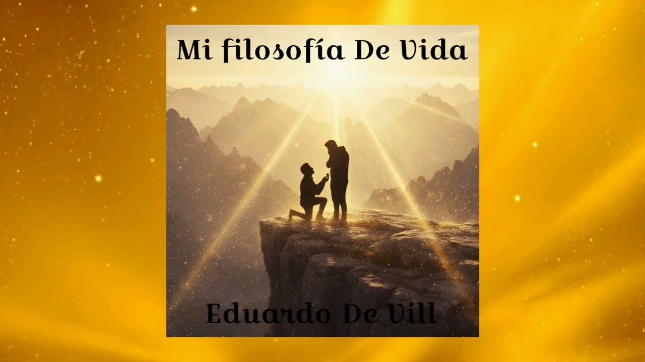 Eduardo De Vill - Mi Filosofía De Vida (Audio)