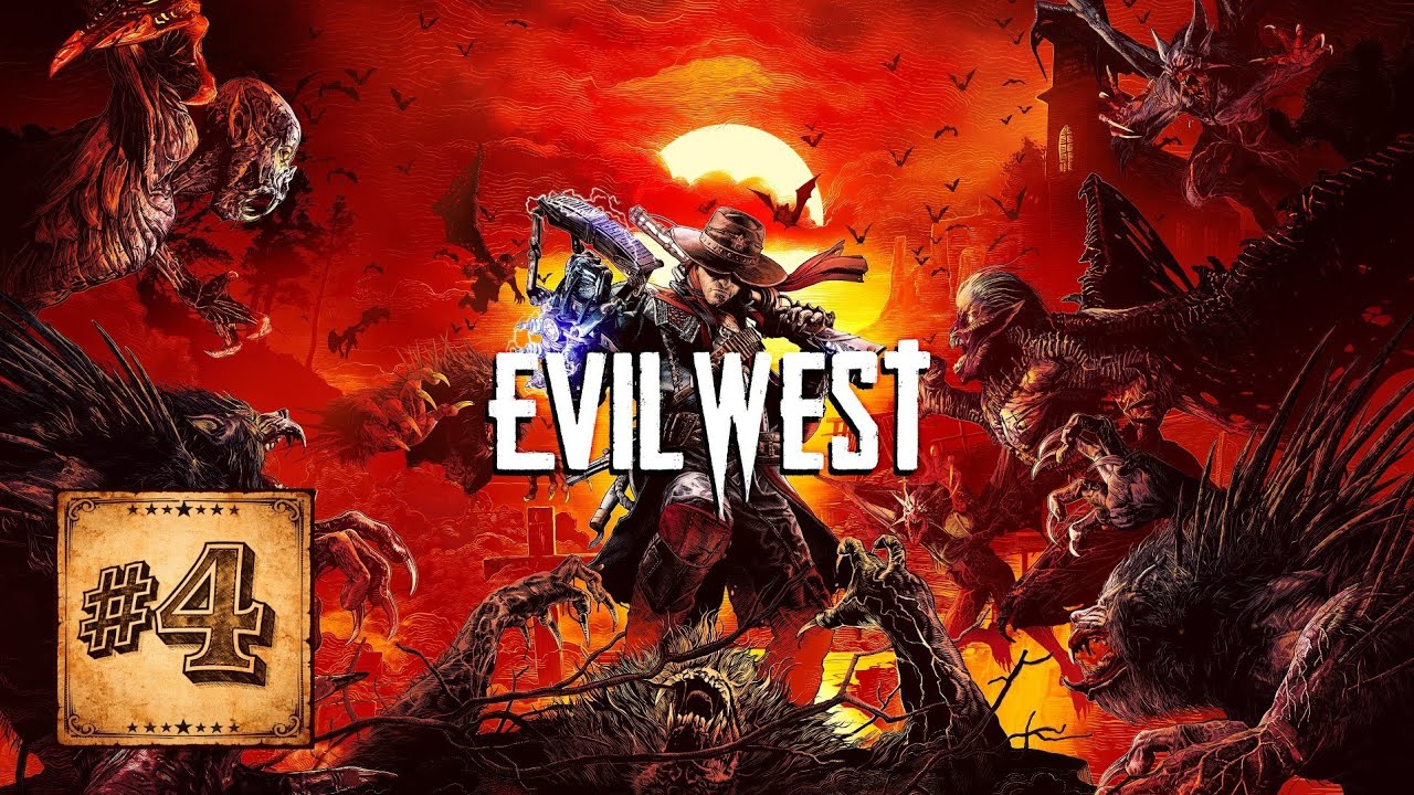 Evil West #4