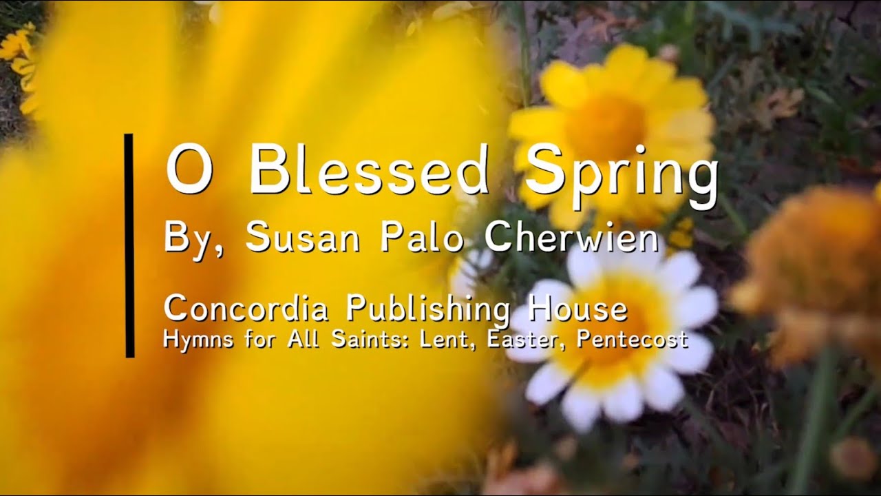 O Blessed Spring HD