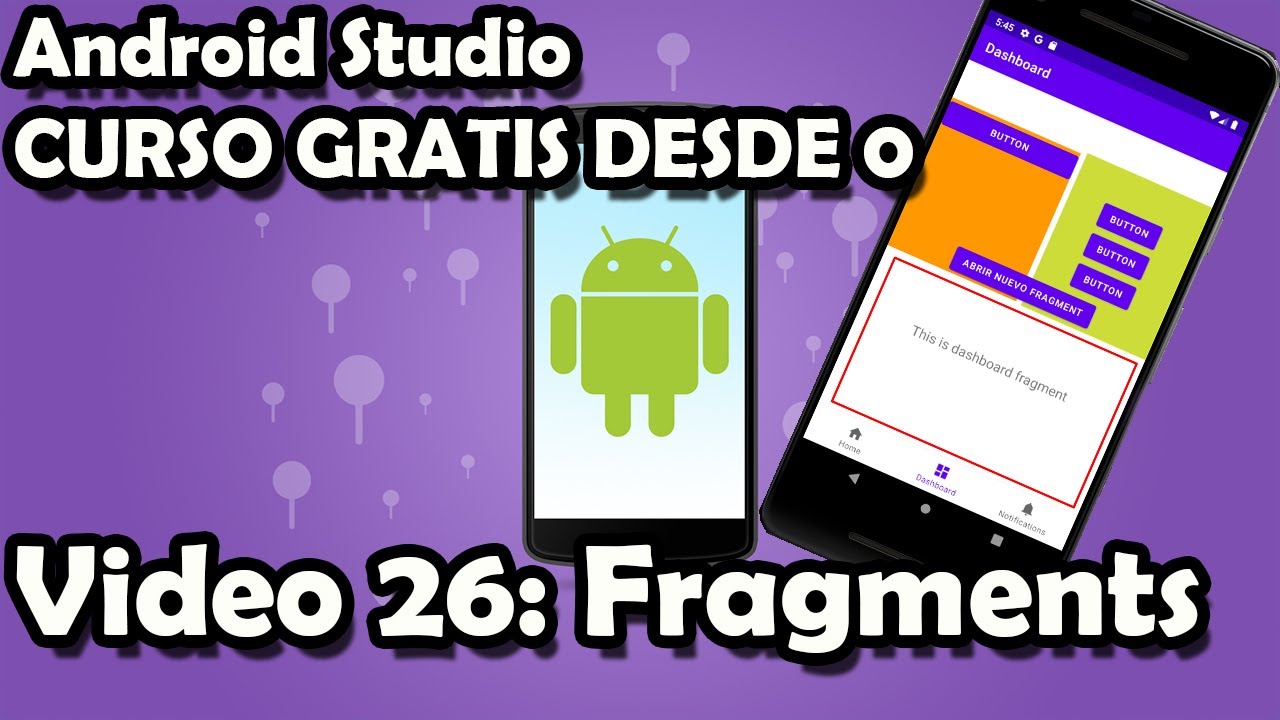 CURSO COMPLETO ANDROID STUDIO 26: Fragments - explicación desde cero | Fragment vs Activity