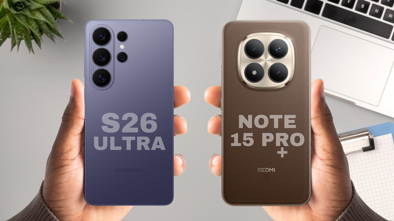 Redmi Note 15 Pro Plus vs Samsung S26 Ultra 🚀