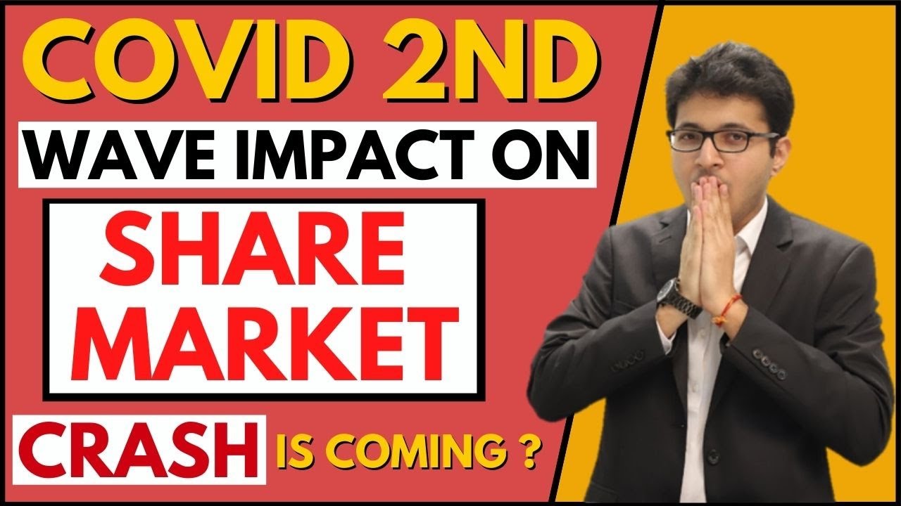 COVID WAVE IMPACT ON EQUITY SHARE MARKET | EQUITY SHARE MARKET CRASH DUE TO COVID? |