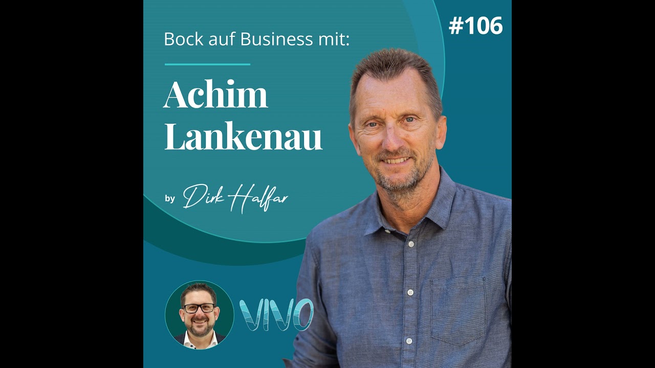 #106 - Achim Lankenau als Gast bei Bock auf Business