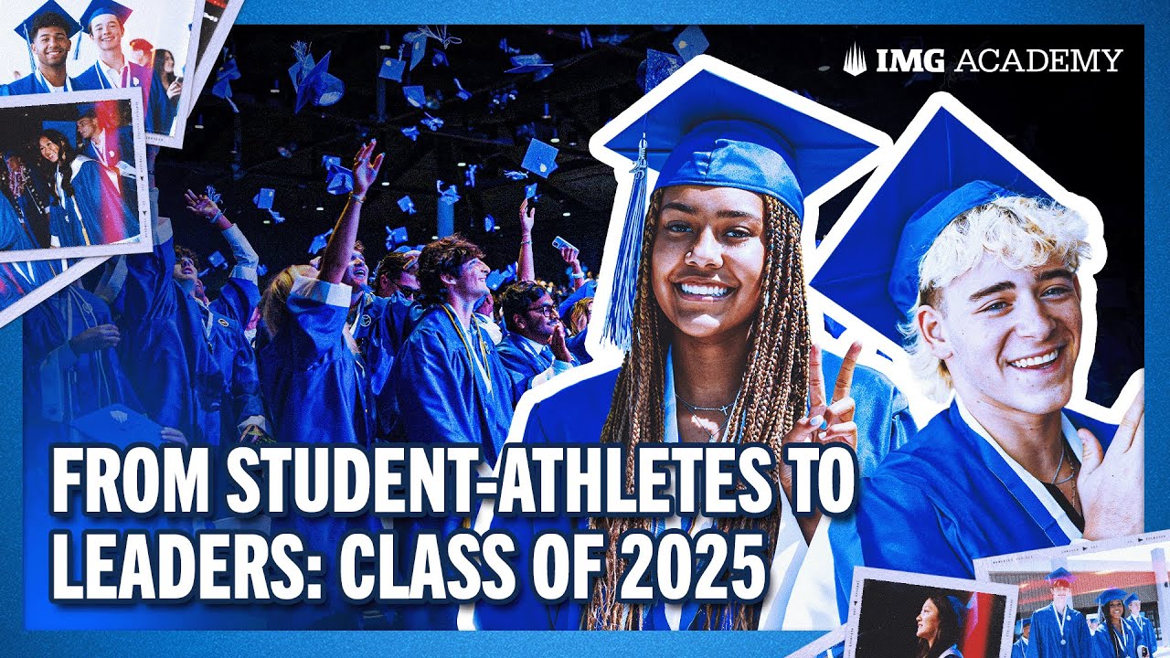 From Student-Athletes to Leaders: IMG Academy 2025