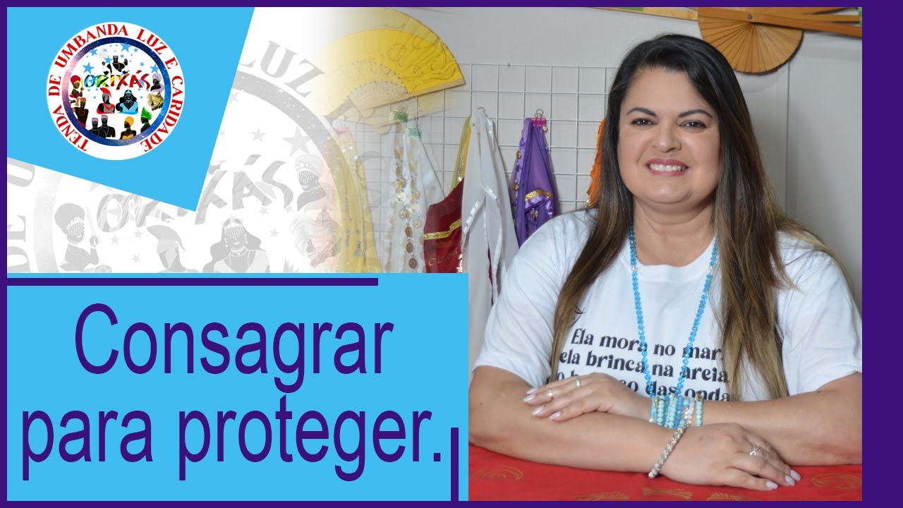 Neste vídeo vamos aprender como consagrar elementos para proteção.