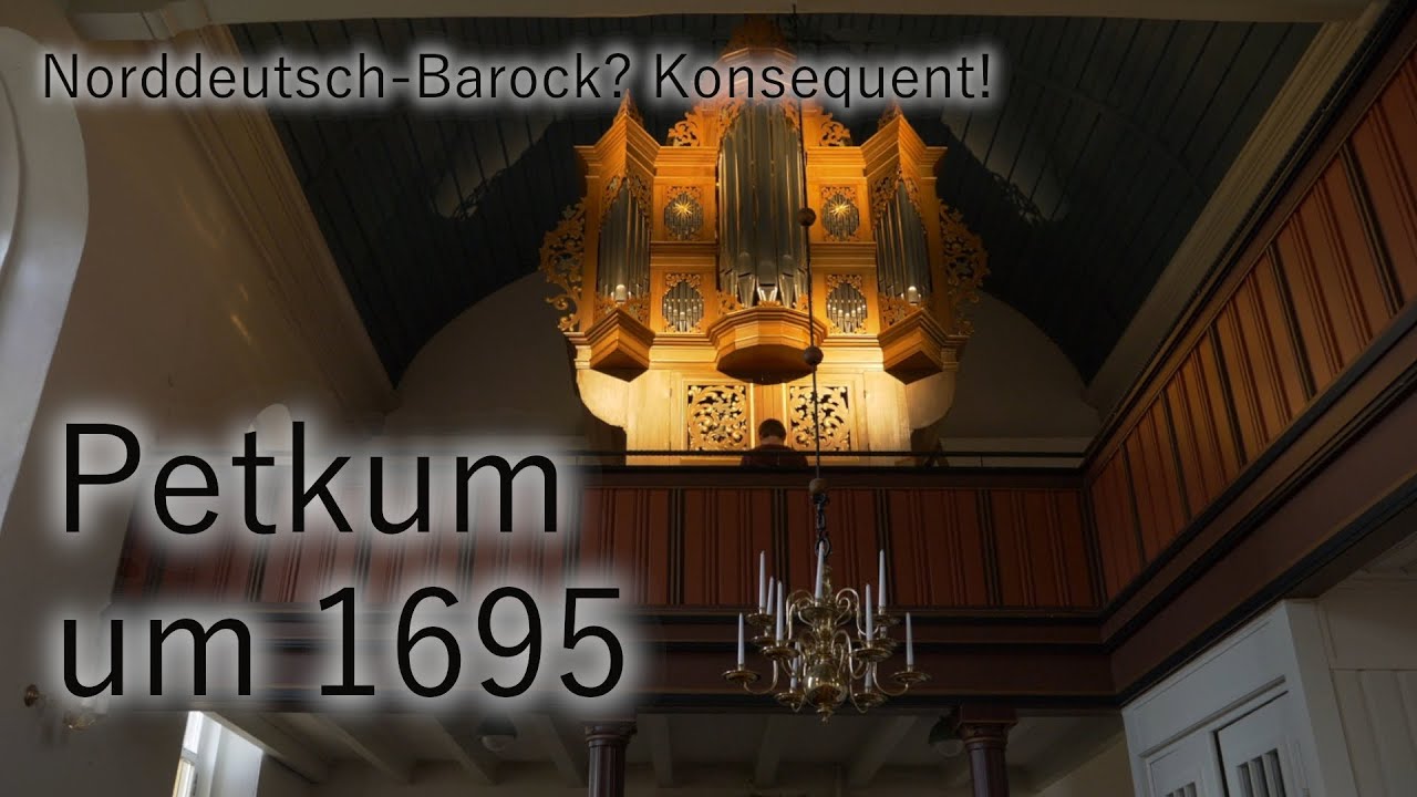 Die Grotian-Orgel in Petkum/Ostfriesland | Praeambulum in d (Scheidemann) | Allein zu dir (Erich)