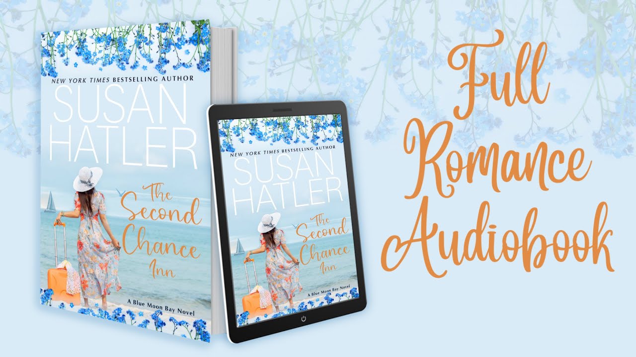 FULL AUDIOBOOK ♡ The Second Chance Inn (Blue Moon Bay, Book 1)