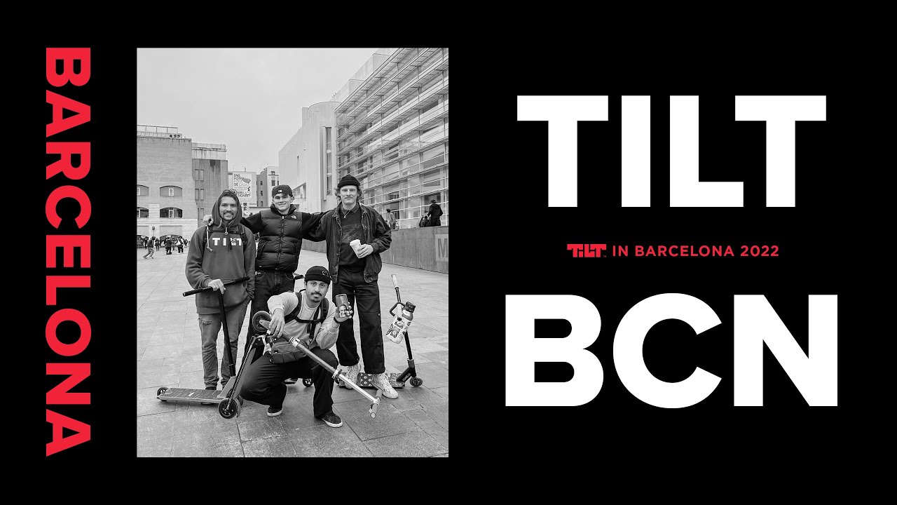 Tilt in Barcelona 2022