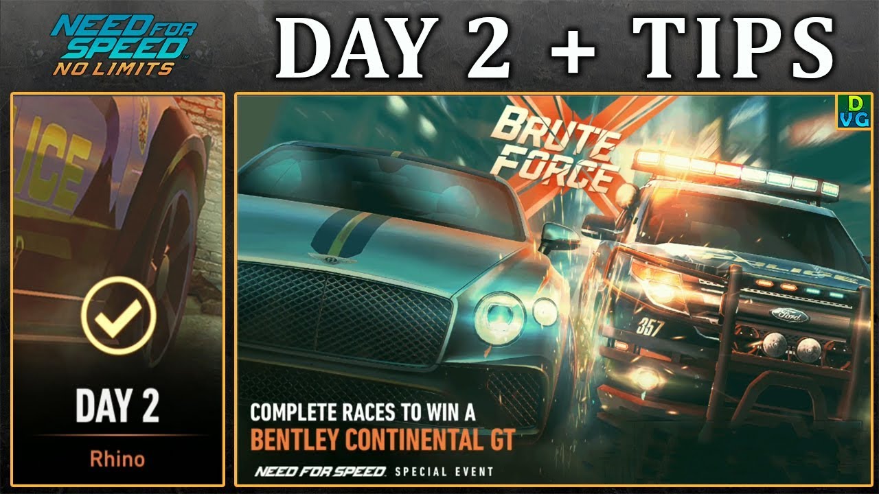 NFS No Limits | Day 2 + TIPS - Bentley Continental GT | Brute Force Event