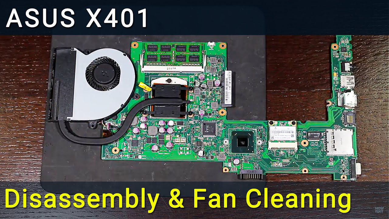 Asus X401 Overheating Fix: Disassembly, Fan Cleaning, and Thermal Paste Replacement