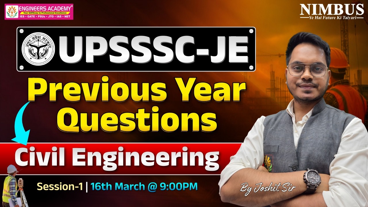 UPSSSC JE Civil Engineering Classes | UPSSSC JE Civil Previous Year Questions | Session-1