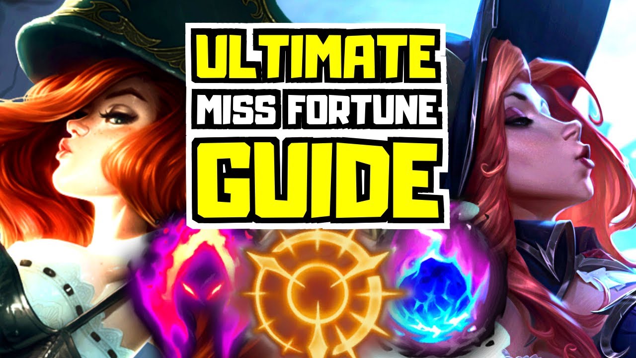 ULTIMATE Miss Fortune Guide: The Flowchart to Victory [In-Depth Guide] | League of Legends