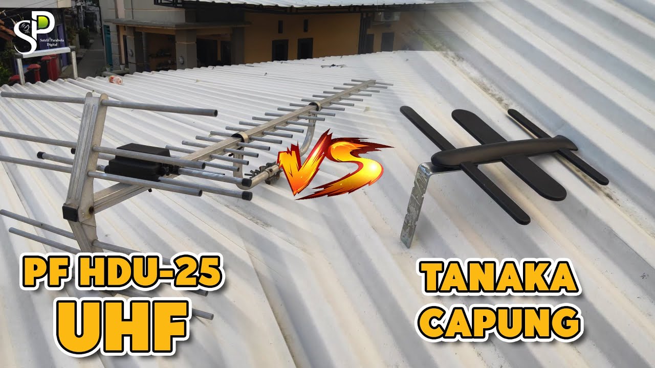Antena TV Digital Antena HDU-25 UHF VS Tanaka Capung Antena Ajaib | Hasilnya Luar Biasa
