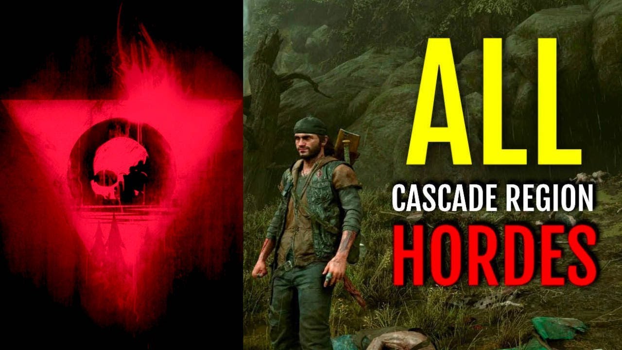 SURVIVAL MODE -  DEFEATING ALL HORDES AT CASCADE REGION (HORDE LOCATIONS + GAMEPLAY) | DAYS GONE