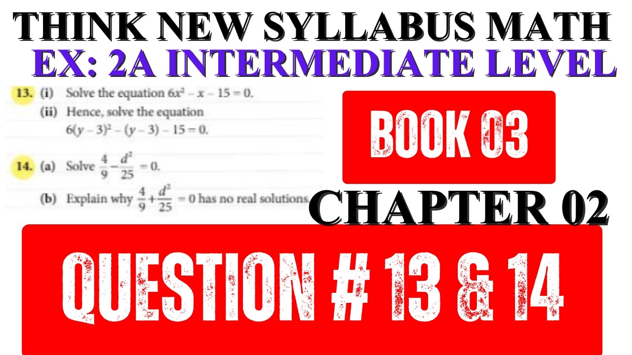 Think Math 8th Edition Book 3 | Ex 2A Q13 & Q14 | Intermediate Level Solutions