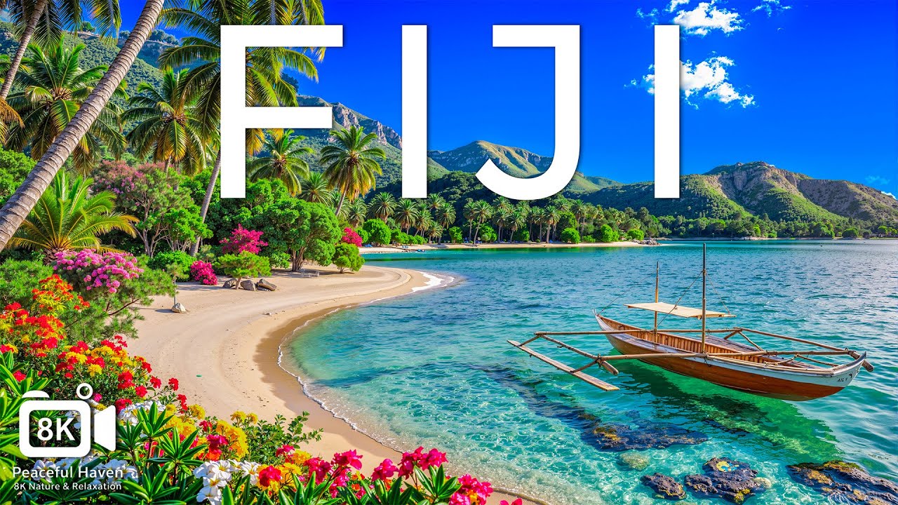 Fiji 8K &ndash; Pristine Beaches, Crystal-Clear Waters & Lush Tropical Beauty with Calming Music