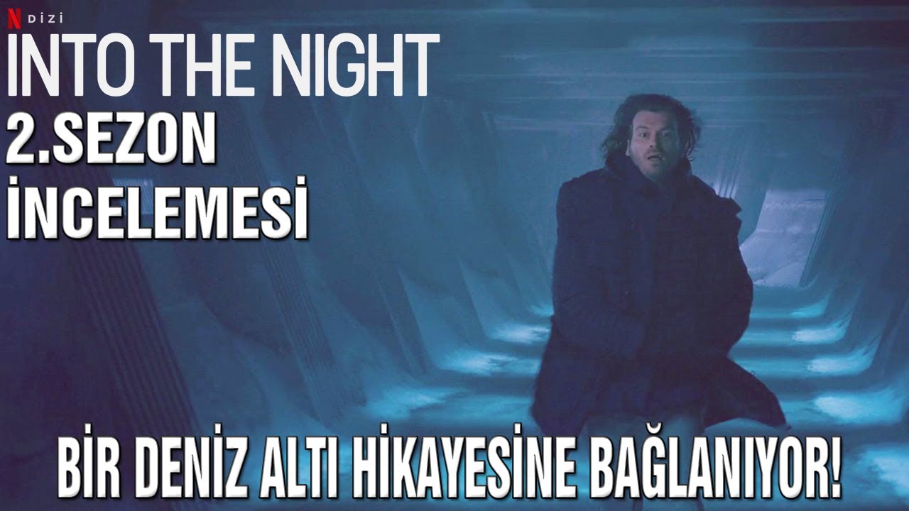 İnto The Night 2.SEZON İNCELEMESİ - ŞOK EDEN FİNAL - SPİN-OFF PROJE T&Uuml;RKLERDEN!