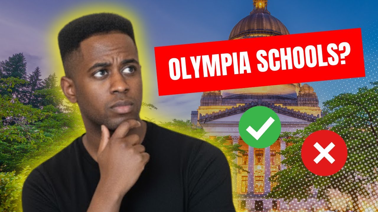Don’t Buy a House in Olympia, WA Until You Understand THESE School Districts!