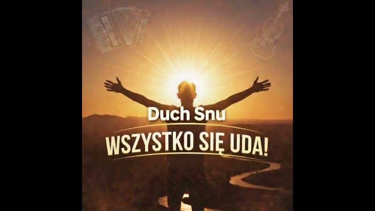 Duch Snu -Wszystko się uda 