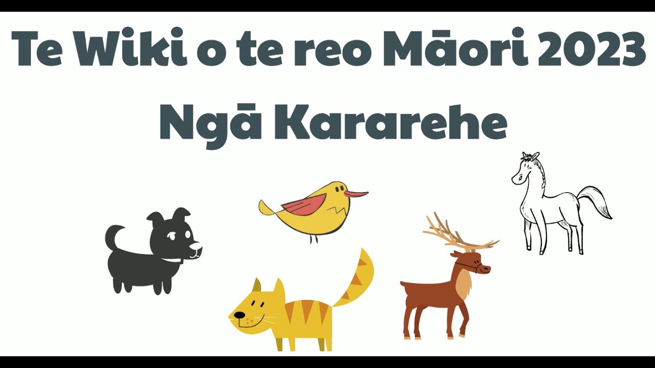 Te Wiki o te reo Māori 2023 - Ngā Kararehe