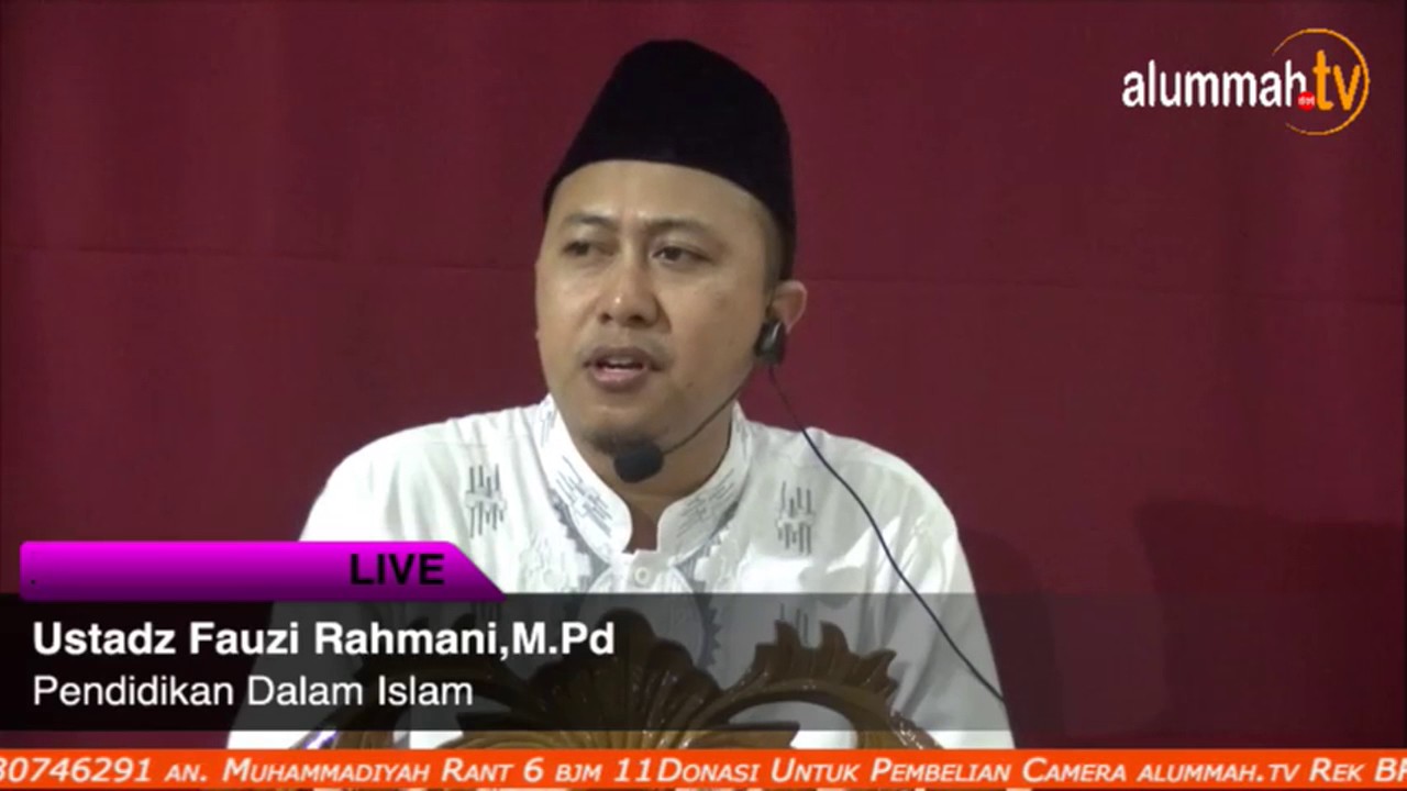 Live alummah tv | Ustadz Fauzi Rahmani, M.Pd 