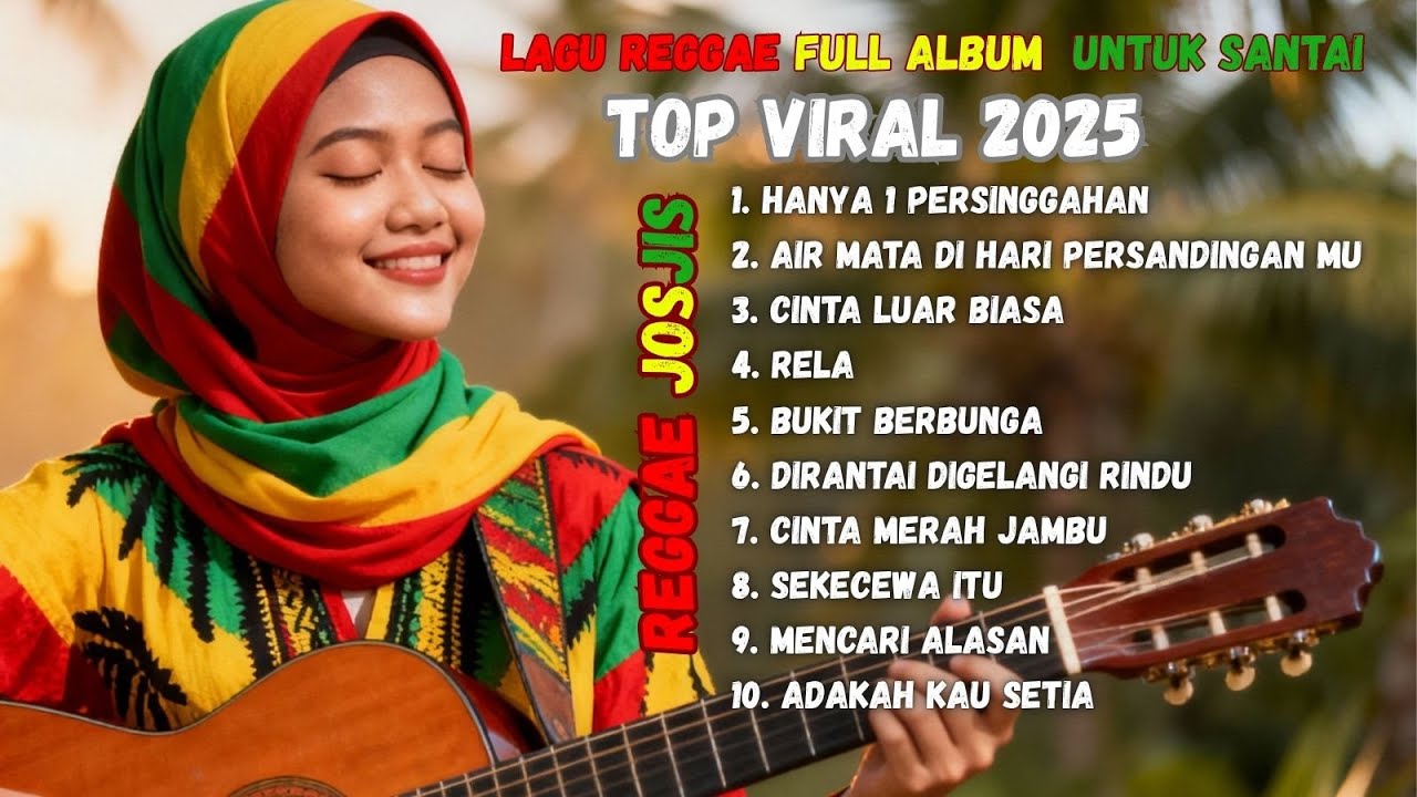 Top Hits Spotify Indonesia 2025 Full Album Reggae Kumpulan Musik Cover SKA Terbaru Viral 2025