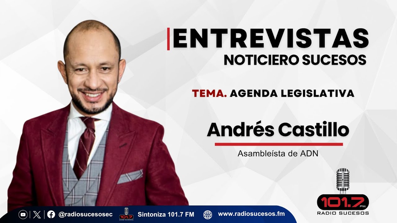 Entrevista Andrés Castillo, Asambleísta de ADN