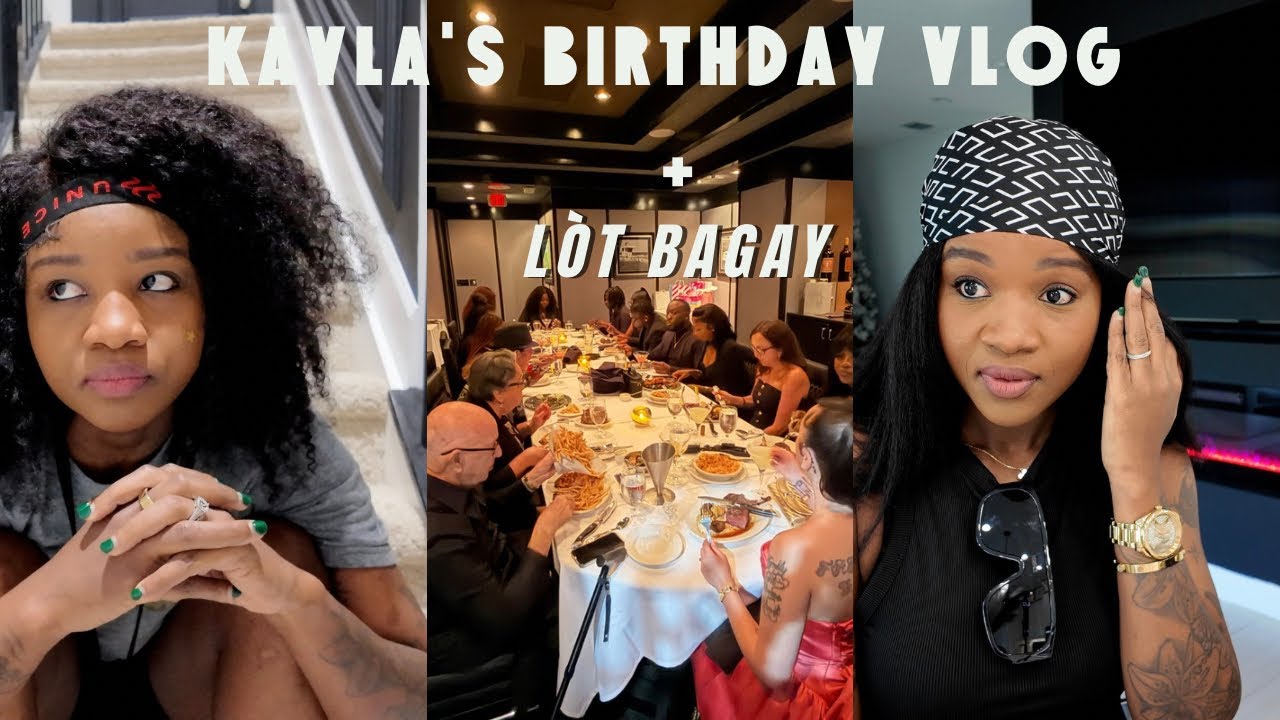 VLOG: LIFE UPDATE |  ENGRATITID | KAYLA'S SPECIAL BIRTHDAY CELEBRATION | OUVRI KADO + LÒT BAGAY