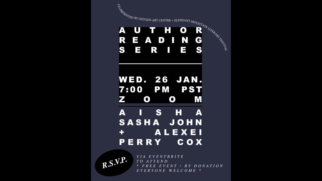 Author Reading Series with Aisha Sasha John and Alexei Perry Cox