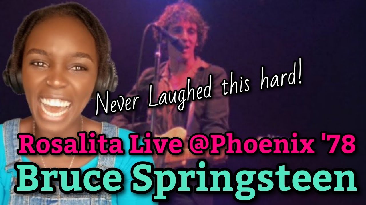 African Girl First Time Watching Bruce Springsteen Rosalita (Come Out Tonight) (Phoenix, 78)