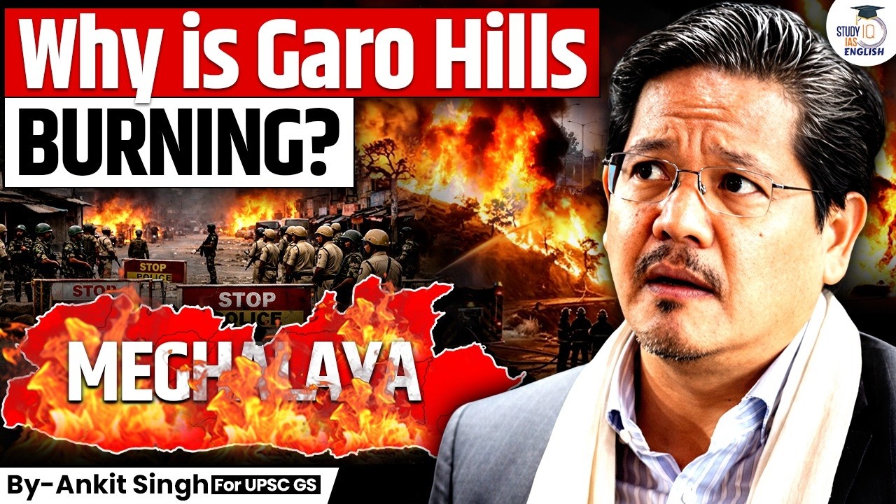 Why Violence Broke Out in Meghalaya Before Garo Hills Elections? | Ankit Singh | StudyIQ IAS English
