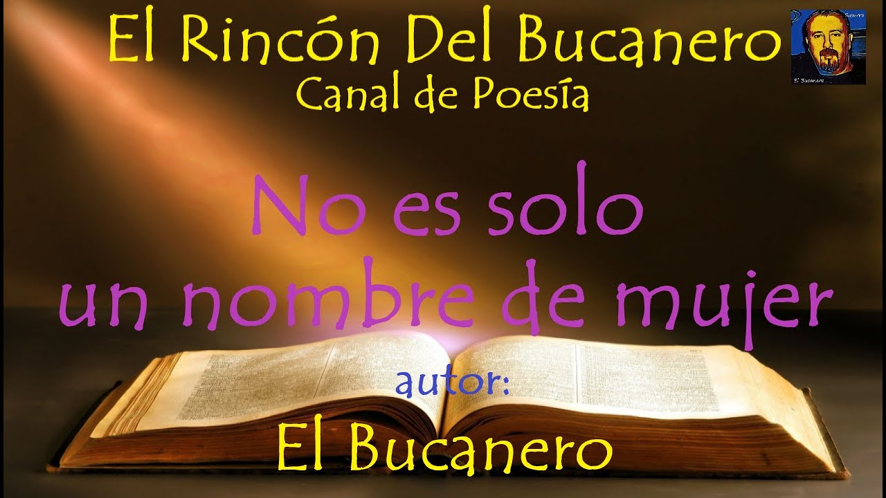 NO ES SOLO UN NOMBRE DE MUJER ‐ de Emilio Garrido (El Bucanero)