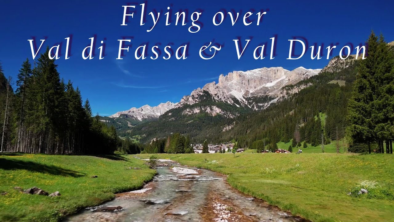 Flying over Val di Fassa & Val Duron - Biking and trekking in Fassa Valley