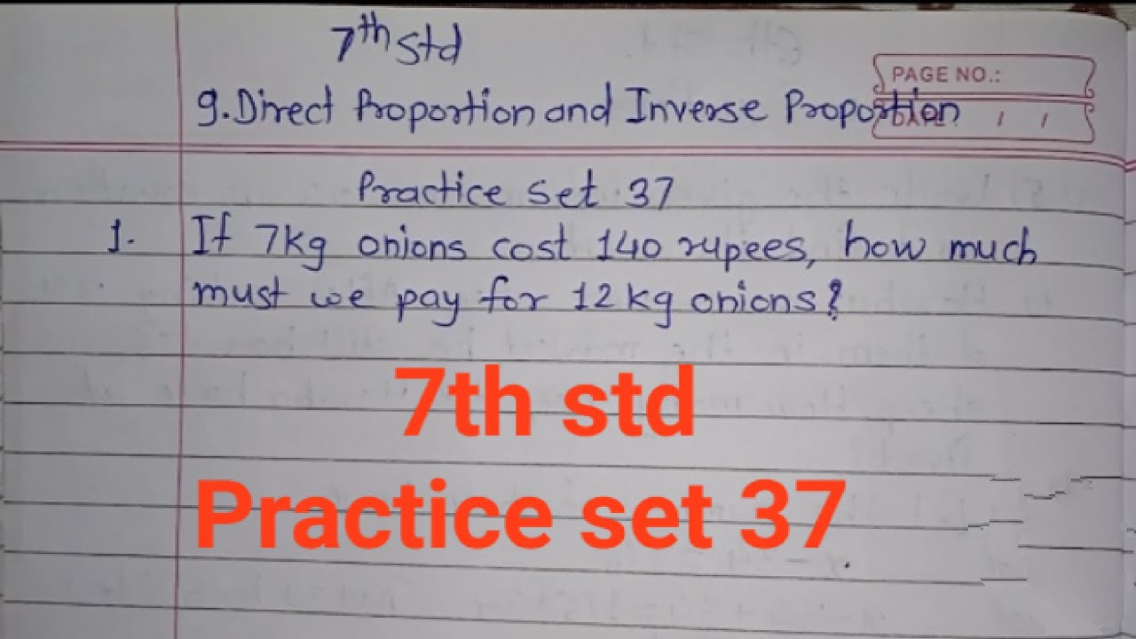 7th std practice set 37 direct proportion and inverse proportion maths maharashtra state board