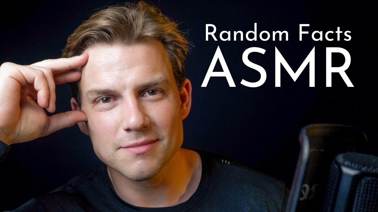 Random Facts ASMR | Soft Spoken ASMR | Low Voice ASMR