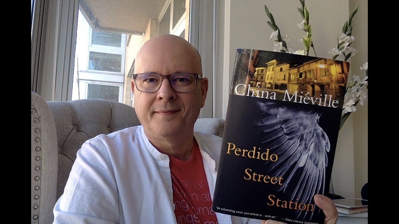 Perdido Street Station by China Mi&eacute;ville - Book Chat