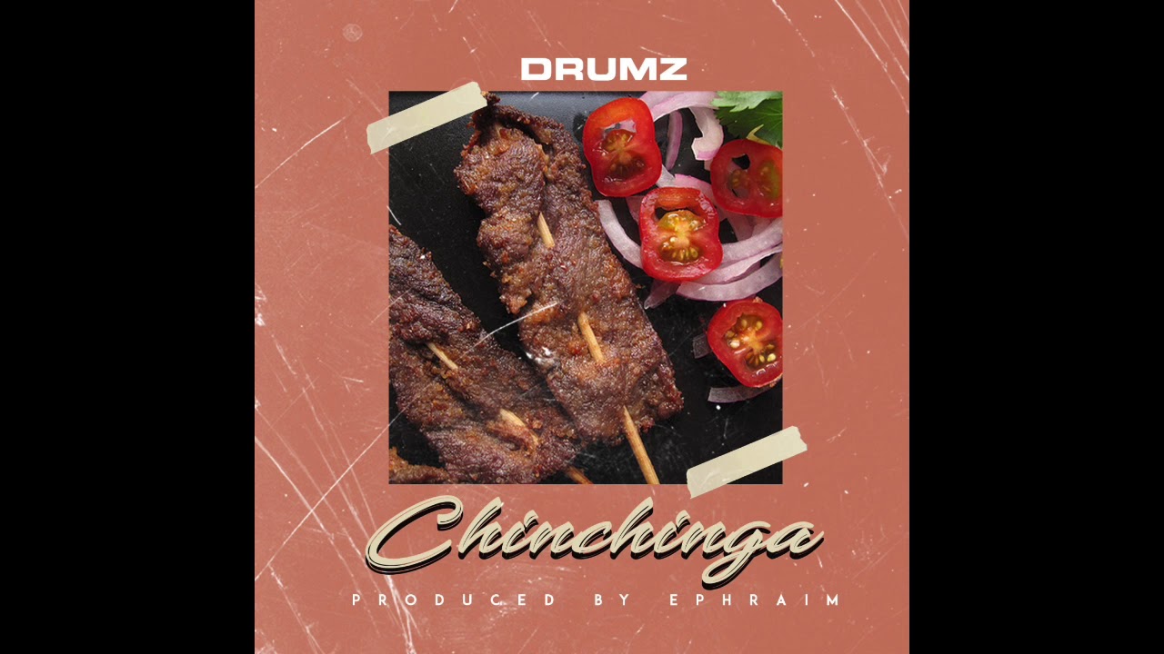 Drumz - Chinchinga (Official Audio) prod. by Ephraimmusic