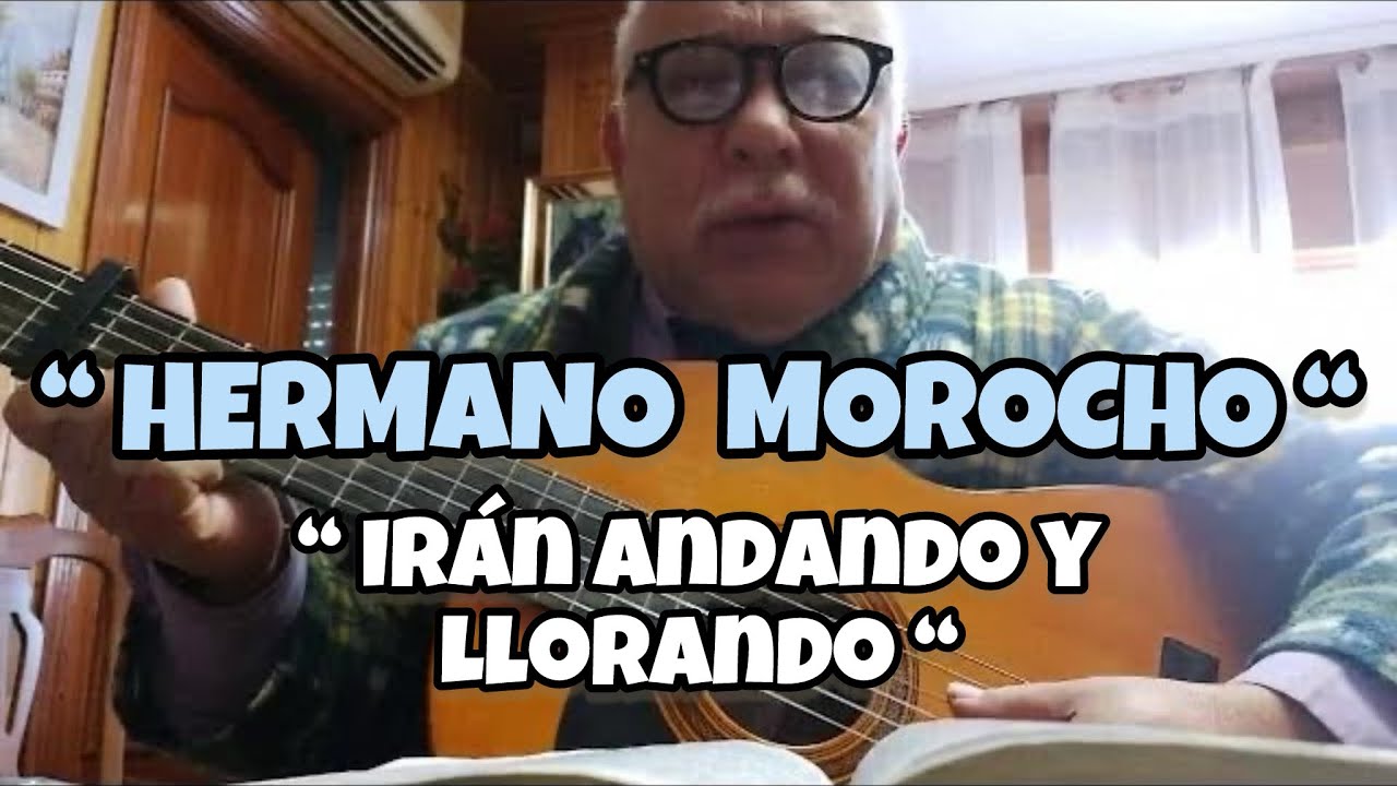 HERMANO MOROCHO || IRAN ANDANDO Y LLORANDO