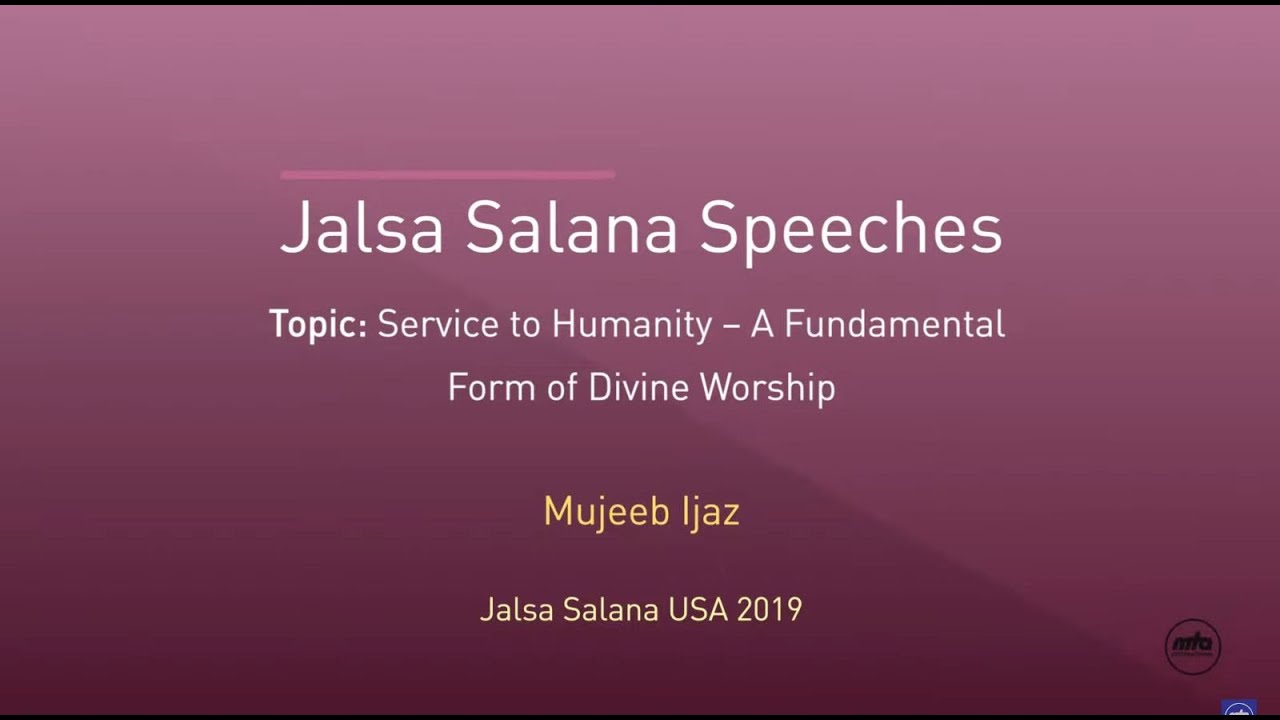 Jalsa Salana USA 2019 - English Speech by Mujeeb Ijaz Sb