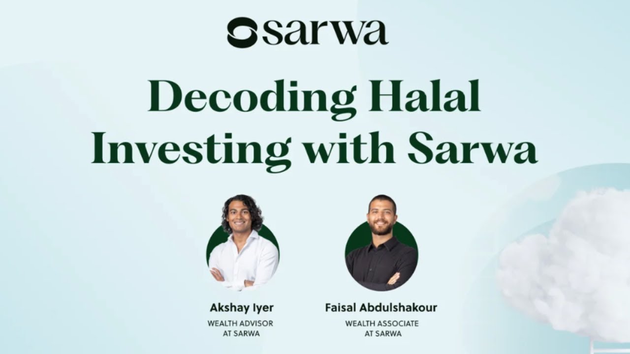 Decoding Halal Investing with Sarwa