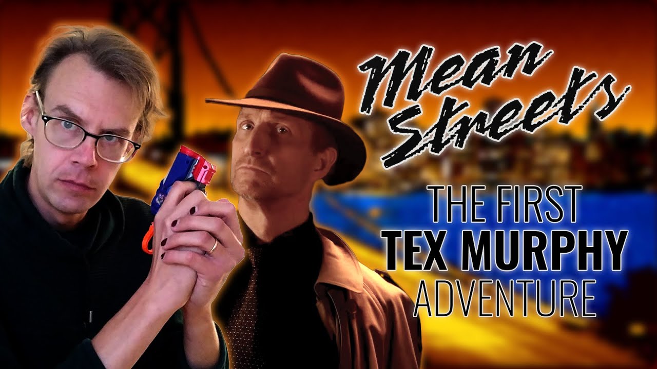 This game was eons ahead of its time | Tex Murphy: Mean Streets