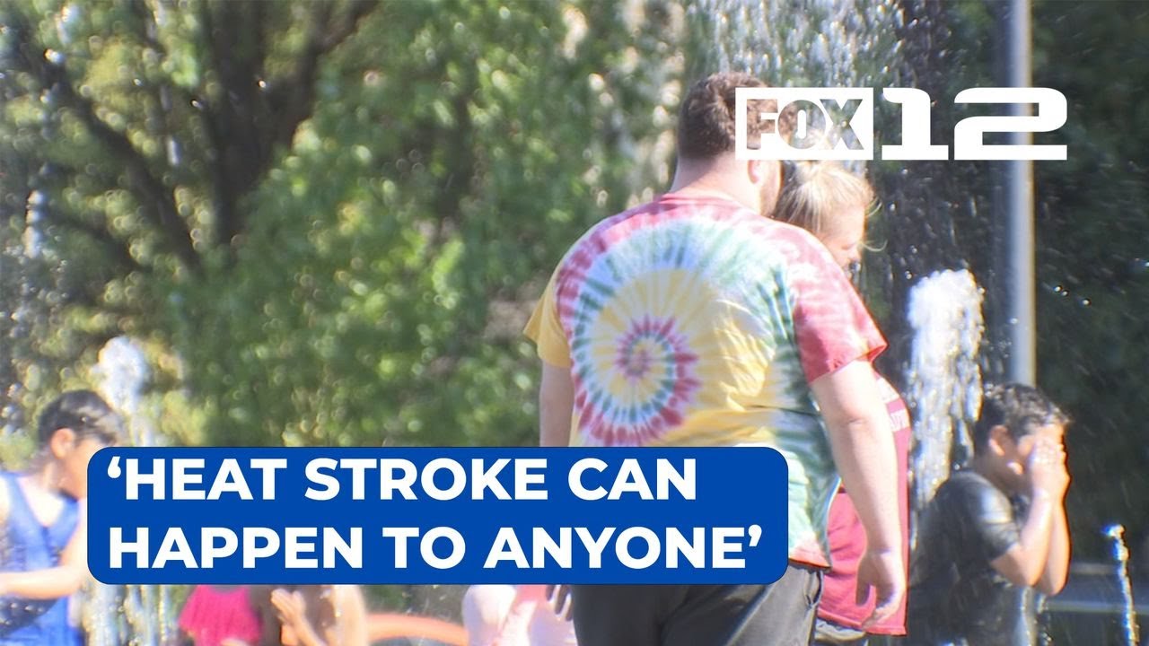 Multnomah County doctor warns that sudden hot weather can be dangerous
