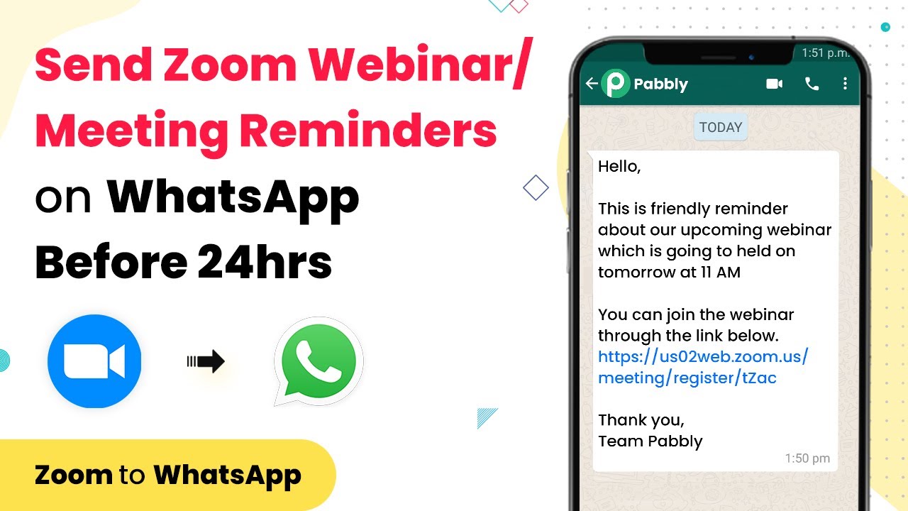 Send Reminders to Zoom Registrant on WhatsApp Before 24hrs of Webinar/Meeting