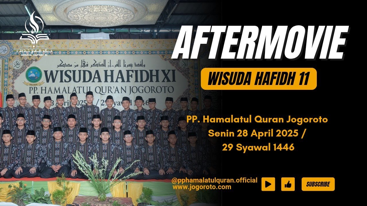 WISUDA HAFIDH XI (After Movie) | PP. Hamalatul Qur'an Jogoroto Jombang.