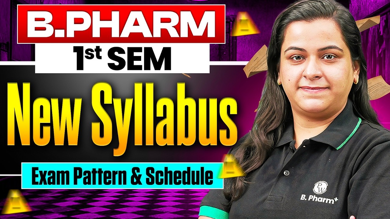 B.Pharm 1st Semester New Syllabus 2026 | Exam Pattern & Schedule Explained