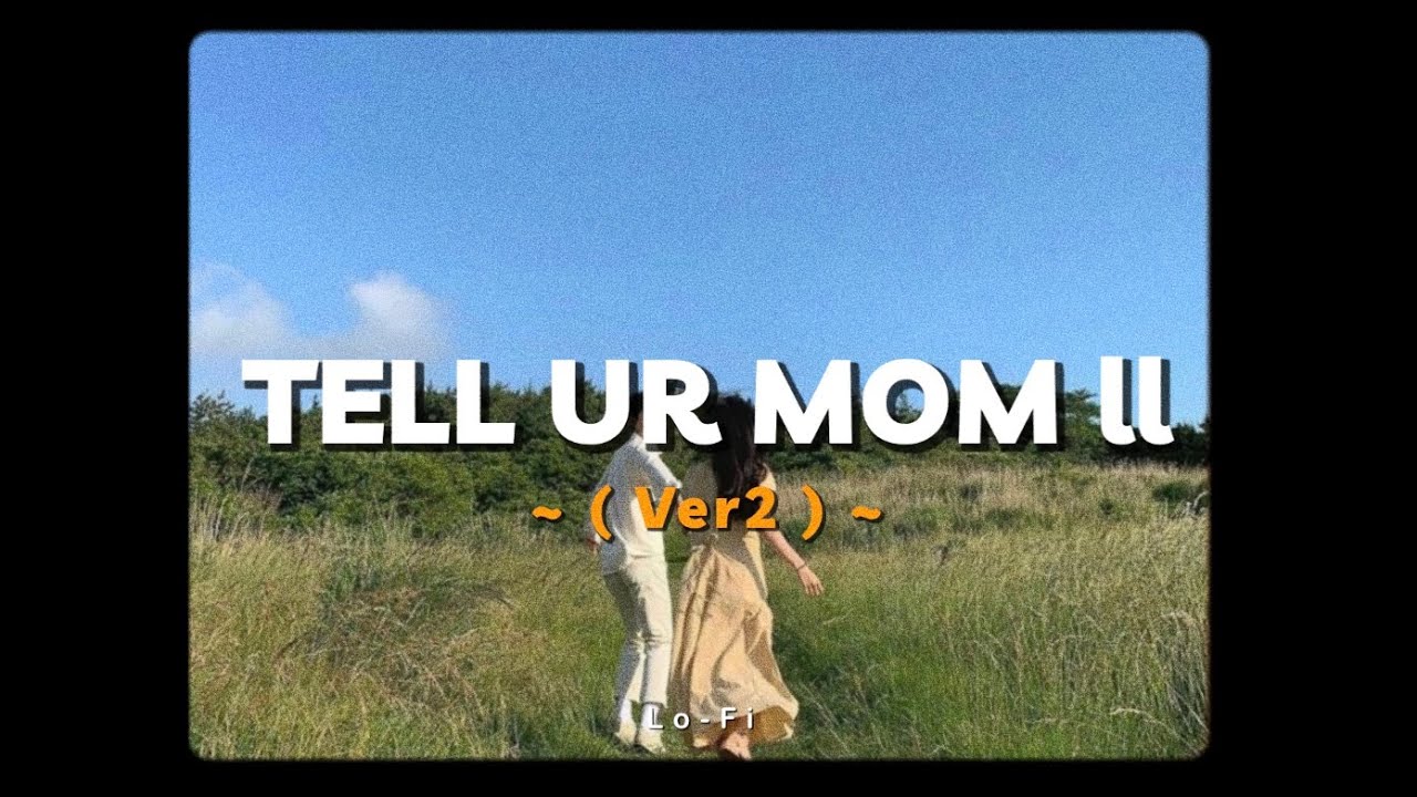 Tell Ur Mom ll (Remake - Ver 2) - Winno ft. Heily x Quanvrox「Lofi Ver.」/ Official Lyrics Video